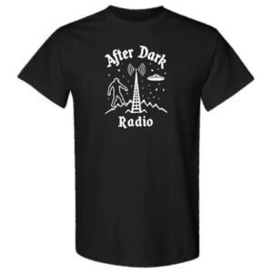 After Dark Radio Paranormal Night Show Listener Fan T-Shirt